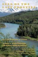 Kenai Peninsula and Kodiak Island Breweries di Bill Howell edito da William Howell