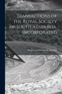 Transactions of the Royal Society of South Australia, Incorporated; 117 edito da LIGHTNING SOURCE INC