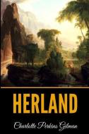 Herland di Charlotte Perkins Gilman edito da INDEPENDENTLY PUBLISHED
