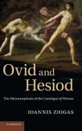 Ovid and Hesiod di Ioannis Ziogas edito da Cambridge University Press