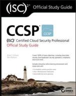 CCSP (ISC)2 Certified Cloud Security Professional Official Study Guide di Brian T. O'Hara, Ben Malisow, Tom Rubendunst, Wiley edito da John Wiley & Sons Inc