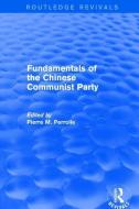 Fundamentals of the Chinese Communist Party edito da Taylor & Francis Ltd