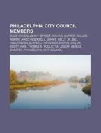 Philadelphia City Council Members: David di Books Llc edito da Books LLC, Wiki Series
