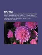Napoli: Barocco Napoletano, Bagnoli Futu di Fonte Wikipedia edito da Books LLC, Wiki Series