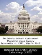Deliberate Science, Continuum Magazine edito da Bibliogov