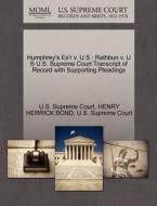 Humphrey's Ex'r V. U S di Henry Herrick Bond edito da Gale, U.s. Supreme Court Records