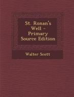 St. Ronan's Well di Walter Scott edito da Nabu Press