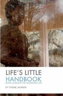 Life's Little Handbook di Tyrone Jackson edito da Blurb