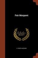 Fair Margaret di H. Rider Haggard edito da CHIZINE PUBN