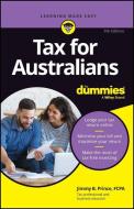 Tax For Australians For Dummies di Jimmy B. Prince edito da Wiley