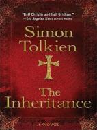 The Inheritance di Simon Tolkien edito da Thorndike Press