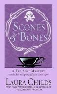 Scones & Bones di Laura Childs edito da Wheeler Publishing