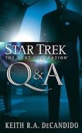 Star Trek: The Next Generation: Q&A di Keith R. A. Decandido edito da POCKET BOOKS