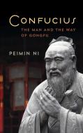 Confucius di Peimin Ni edito da Rowman & Littlefield
