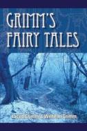 Grimm's Fairy Tales di Jacob Ludwig Carl Grimm, Wilhelm Grimm edito da Createspace