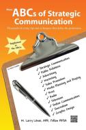 More ABCs of Strategic Communication di Apr Fellow Prsa Litwin edito da AuthorHouse
