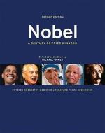 Nobel: A Century of Prize Winners di Michael Worek edito da Firefly Books Ltd