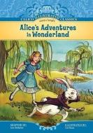 Alice's Adventures in Wonderland di Lisa Mullarkey, Lewis Carroll edito da Magic Wagon