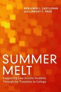 Summer Melt di Benjamin L. Castleman edito da Harvard Education Press