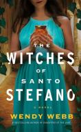 The Witches of Santo Stefano di Wendy Webb edito da Amazon Publishing