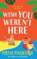 Wish You Weren't Here