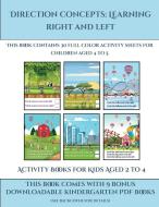 Activity Books for Kids Aged 2 to 4 (Direction concepts learning right and left) di James Manning edito da Activity Books for Toddlers