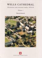 The Archaeology of Wells Cathedral: Excavations and Structural Studies, 1978-93 di Warwick Rodwell edito da HISTORIC ENGLAND PR