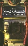 The Dark Domain di Stefan Grabinski edito da Dedalus