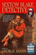 Sexton Blake: Detective edito da Snowbooks Ltd