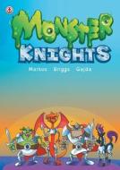 Monster Knights di Andy Briggs edito da Markosia Enterprises Ltd