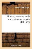 OEuvres, Avec Une Etude Sur Sa Vie Et Ses Oeuvres di COLLECTIF edito da Hachette Livre - BNF
