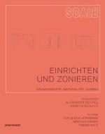 SCALE:Einrichten und Zonieren di Eva Maria Hermann, Marcus Kaiser, Tobias Katz edito da Birkhäuser Verlag GmbH