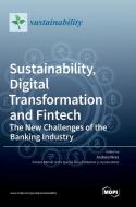 Sustainability, Digital Transformation and Fintech edito da MDPI AG