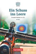 Die DaF-Bibliothek A1-A2 - Ein Schuss ins Leere di Roland Dittrich edito da Cornelsen Verlag GmbH