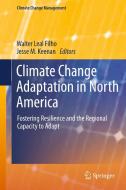 Climate Change Adaptation in North America edito da Springer International Publishing