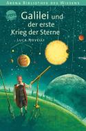 Galilei und der erste Krieg der Sterne di Luca Novelli edito da Arena Verlag GmbH