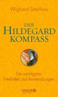 Der Hildegard-Kompass di Wighard Strehlow edito da Knaur MensSana HC