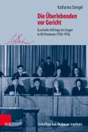 Die Überlebenden vor Gericht di Katharina Stengel edito da Vandenhoeck + Ruprecht