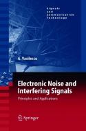 Electronic Noise And Interfering Signals di Gabriel Vasilescu edito da Springer-verlag Berlin And Heidelberg Gmbh & Co. Kg