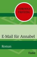 E-Mail für Annabel di Corinna Freudig edito da FISCHER Taschenbuch
