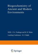 Biogeochemistry of Ancient and Modern Environments edito da Springer Berlin Heidelberg