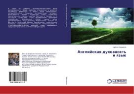 Anglijskaya duhovnost' i yazyk di Kurban Shadmanov edito da LAP Lambert Academic Publishing