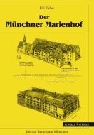 Der Munchner Marienhof edito da Schnell & Steiner