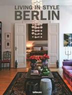 Living In Style Berlin di teNeues edito da Teneues Publishing Uk Ltd