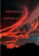 Götterdämmerung di A. Wallisch-Prinz edito da Books on Demand