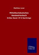 Mittelhochdeutsches Handwörterbuch di Matthias Lexer edito da TP Verone Publishing