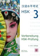 Vorbereitung HSK-Prüfung. HSK 3 di Hefei Huang, Dieter Ziethen edito da Hefei Huang Verlag GmbH