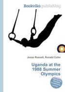 Uganda At The 1988 Summer Olympics edito da Book On Demand Ltd.