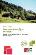 Hluchov (prostejov District) edito da Crypt Publishing