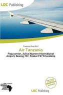 Air Tanzania edito da Loc Publishing